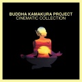 Buddha Kamakura Project - Lounge Emotional