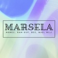 Nonez、Ran OSP、Nuel Mili - MARSELA
