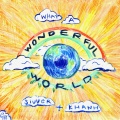siuver、Khánh - What a Wonderful World