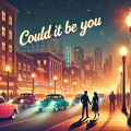 Daffydd Keng - Could It Be You