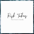 Risk Takers (feat. Curren$y)(Explicit)