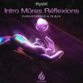 Hystri、DJ Bad - Intro Mûres Réflexions