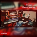 Rob Roy - It’s Okay (Came a Long Way)(Explicit)
