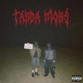 Tarda Mors (Explicit)