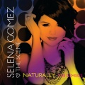 Selena Gomez & The Scene、Selena Gomez、The Scene - Naturally