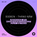Mạnh Duy、Duy B、Nguyễn Hoàng Sơn、Soobin、Nguyễn Thắng、Trix - Tháng Năm (Kodeine & Chariot Extended Mix)