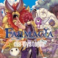 佐倉綾音、水瀬いのり、｢FARMAGIA｣ - dis-dystopia (Short Ver.)