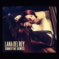 Lana Del Rey - Summertime Sadness