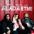 Alada Etme (Explicit)