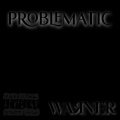 Warner - Problematic (Explicit)