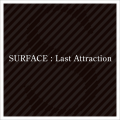 SURFACE - 素直な虹 (纯朴的彩虹)