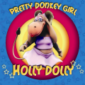 Holly Dolly - Don't Worry Be Happy