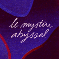MPL - Le mystère abyssal