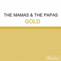 The Mamas & the Papas、The Papas、The Mamas - Twelve-Thirty (Young Girls Are Coming to the Canyon)