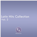 Latin Hits Collection Vol. 2