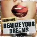 Sinedrome - Realize Your Dreams