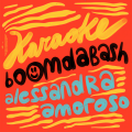 Boom DaBash、Alessandra Amoroso - Karaoke