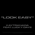 Look Easy (Explicit)