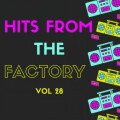 Hits From The Factory Vol 28