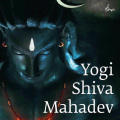 Yogi Shiva Mahadev (Hindi)(feat. Mohit Chauhan & Aishwarya Nigam)