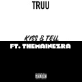 T.R.UU - Kiss and Tell