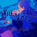 Nothing To Do