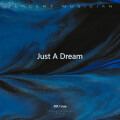 Just A Dream