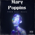 MARY POPPINS (Explicit)