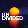 Tim McGraw、Tyler Hubbard - Undivided