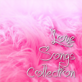 Love songs collection (Best Valentine's day songs)