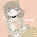 Feelin’ Good