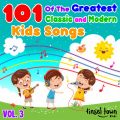 101 of The Greatest Classic and Modern Kids Songs Vol, 3