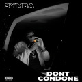 Don't Condone (Explicit)