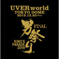 UNSER (KING’S PARADE 男祭り FINAL at TOKYO DOME 2019.12.20)