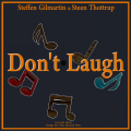 Don't Laugh