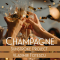 Vladimir Fotescu、SunStroke Project - Champagne