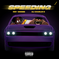 Speeding (Explicit)