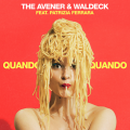The Avener、Waldeck、Patrizia Ferrara - Quando Quando