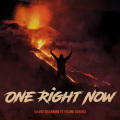 One Right Now (Explicit)