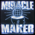 Dom Dolla、Clementine Douglas - Miracle Maker