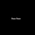 Toca Toca (变速版)