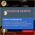 Ludwig van Beethoven: Piano Sonata No. 21 in C Major, Op. 53 ‚Waldstein' - Piano Sonata No. 14 in C-Sharp Minor, Op. 27, No. 2, ‚Moonlight' - Piano Sonata No. 23 in F Minor, Op. 57 ‚Appassionata' (Recordings 1928 - 1932 (In Memoriam Wihelm Kempff - 3