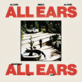 ALL EARS (Explicit)