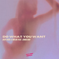 Do What You Want