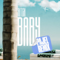 Baby (Pajel Remix|Explicit)