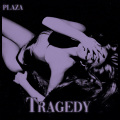 Tragedy (Explicit)