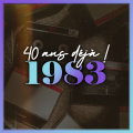40 ans déjà : 1983 (Explicit)