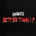 Better Than I? (Explicit)