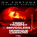 Timmy Trumpet、SMVGGLERS、Henrique Camacho - Oh Fortuna