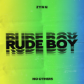 ZYNN、No Others - Rude Boy